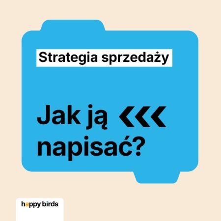 Strategia sprzedaży. Jak ją napisać